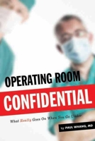 Operating Room Confidential 1550229184 Book Cover