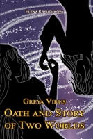 Greya Virus. Oath and Story of Two Worlds null Book Cover