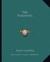 The Visioning 1500991481 Book Cover