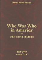 Who Was Who in America: 2008-2009 0837902754 Book Cover