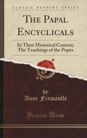 The Papal Encyclicals in Their Historical Context B0000CJK30 Book Cover