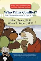 Who Wins Conflict? 1441517340 Book Cover