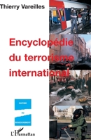 ENCYCLOPÉDIE DU TERRORISME INTERNATIONAL (Culture Du Renseignement) (French Edition) 2747513017 Book Cover