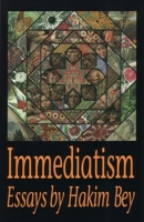 Immediatism 1873176422 Book Cover