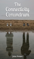 The Connectivity Conundrum 9916865698 Book Cover