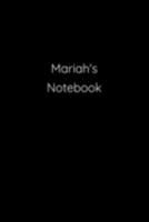 Mariah's Notebook: Notebook / Journal / Diary - 6 x 9 inches (15,24 x 22,86 cm), 150 pages. 1691192864 Book Cover