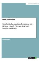 Eine kritische Auseinandersetzung mit George Lakoffs "Women, Fire and Dangerous Things" 3640139208 Book Cover