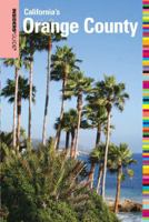 Insiders' Guide® to Orange County, CA 0762759615 Book Cover