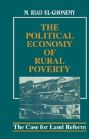 The Political Economy of Rural Poverty: The Case for Land Reform 0415755387 Book Cover