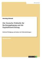 Die Deutsche Prüfstelle für Rechnungslegung und die Kapitalflussrechnung: Kritische Würdigung und Analyse der Fehlermitteilungen 365674016X Book Cover