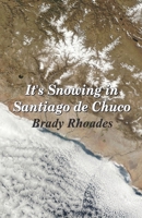 It’s Snowing in Santiago de Chuco 819620261X Book Cover