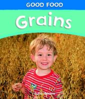 Grains and Cereals 144883273X Book Cover