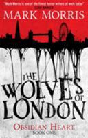 The Wolves of London 1781168687 Book Cover