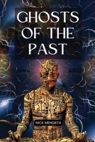Ghosts of the past 1929211295 Book Cover