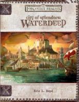 City of Splendors: Waterdeep (Forgotten Realms) (Dungeons & Dragons v.3.5) 0786936932 Book Cover