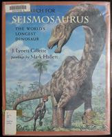 The Search for Seismosaurus: The World's Longest Dinosaur 0803713592 Book Cover