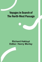 Voyages in Search of the North West Passage 1512216224 Book Cover