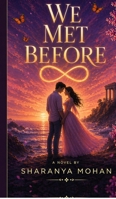 We Met Before B0GX149KQS Book Cover