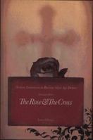 The Rose and the Cross; Western Esotericism in Russian Silver Age Drama and Aleksandr Blok's the Rose and the Cross 1596500077 Book Cover