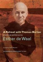 A Seven Day Journey With Thomas Merton 0892837896 Book Cover