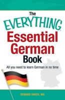 The Everything Essential German Book: All You Need to Learn German in No Time! 1440567573 Book Cover