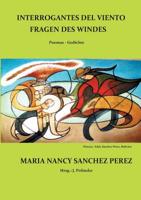 Interrogantes del viento / Fragen des Windes: Poemas / Gedichte 375282462X Book Cover