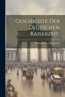 Geschichte der deutschen Kaiserzeit. 1021975303 Book Cover