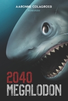 Megalodon 2040 B0B683PPH1 Book Cover