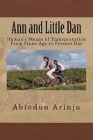 Ann and Little Dan: Transportation 1466301376 Book Cover