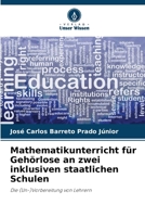Mathematikunterricht für Gehörlose an zwei inklusiven staatlichen Schulen (German Edition) 6208291682 Book Cover