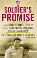 A Soldier's Promise: The Heroic True Story of an American Soldier and an Iraqi Boy 1416911936 Book Cover