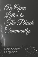 An Open Letter to The Black Community B089M59WMJ Book Cover