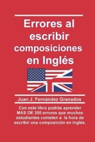 Errores al escribir composiciones en Inglés (Spanish Edition) B0CL9GNZNV Book Cover