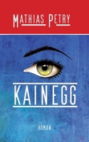 Kainegg (German Edition) 3769339363 Book Cover