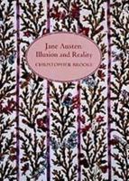 Jane Austen: Illusion and Reality 0859915573 Book Cover
