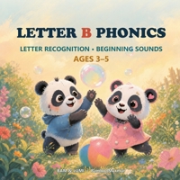 Panda Phonics: Bam & Lumi's Alphabet Adventure: Explore the Sounds of letter B B0FP5NS1MD Book Cover