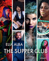 Elia Alba: The Supper Club 3777430765 Book Cover