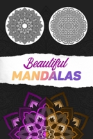 Beautiful Mandalas: 60 Fabulous Stress-Relieving Mandalas Designs, Mandalas Coloring Book for adults B08B36298Q Book Cover