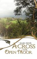 Across the Open Moor 1438930534 Book Cover