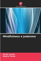 Mindfulness e judaísmo (Portuguese Edition) 6208153913 Book Cover