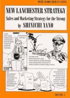 New Lanchester Strategy. Sales and Marketing Strategy for the Strong (New Lanchester Strategy) 1573210056 Book Cover