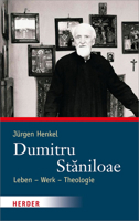 Dumitru Staniloae: Leben - Werk - Theologie 345133755X Book Cover