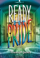 Ready...Set...Pride! 1958889806 Book Cover