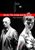 Berlin: The Living and the Dead 1944521046 Book Cover