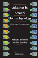 Advances in Network Electrophysiology: Using Multi-Electrode Arrays 0387258574 Book Cover