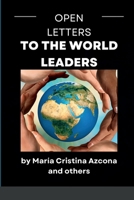 Open Letters to the World Leaders 1387993348 Book Cover