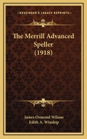 The Merrill Advanced Speller 1167182472 Book Cover