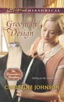 Groom by Design 0373282710 Book Cover