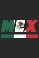 Mex: Mexiko Notizbuch mit karo 120 Seiten in wei�. Notizheft mit der mexikanischen Flagge 1698529198 Book Cover