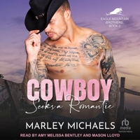 Cowboy Seeks a Romantic B0C2T5WFXG Book Cover